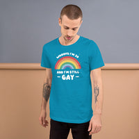 Load image into Gallery viewer, 30 and still Gay Unisex t-shirt
