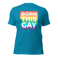 Load image into Gallery viewer, Born this Gay Unisex t-shirt
