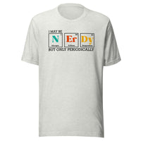 Load image into Gallery viewer, I May Be NERDY Unisex T-Shirt
