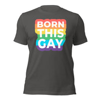 Load image into Gallery viewer, Born this Gay Unisex t-shirt
