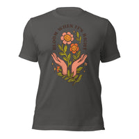 Load image into Gallery viewer, Bloom When It&#39;s Right Unisex t-shirt
