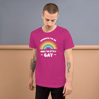 Load image into Gallery viewer, 30 and still Gay Unisex t-shirt
