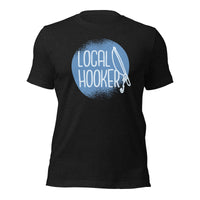Load image into Gallery viewer, Support Your Local Hooker Unisex T-Shirt
