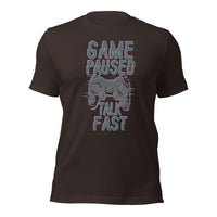 Load image into Gallery viewer, Game Paused Talk Fast Unisex t-shirt
