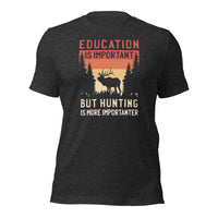 Load image into Gallery viewer, Hunting is More Important Unisex T-Shirt
