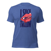 Load image into Gallery viewer, I Suck &amp; Swallow Unisex t-shirt
