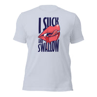 Load image into Gallery viewer, I Suck &amp; Swallow Unisex t-shirt
