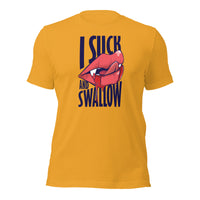 Load image into Gallery viewer, I Suck &amp; Swallow Unisex t-shirt
