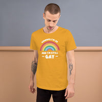 Load image into Gallery viewer, 30 and still Gay Unisex t-shirt
