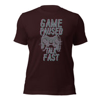 Load image into Gallery viewer, Game Paused Talk Fast Unisex t-shirt
