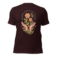 Load image into Gallery viewer, Bloom When It&#39;s Right Unisex t-shirt
