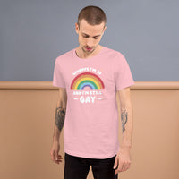 Load image into Gallery viewer, 30 and still Gay Unisex t-shirt
