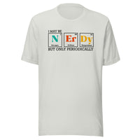 Load image into Gallery viewer, I May Be NERDY Unisex T-Shirt
