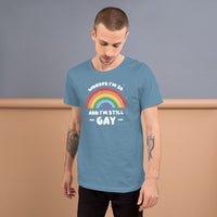 Load image into Gallery viewer, 30 and still Gay Unisex t-shirt
