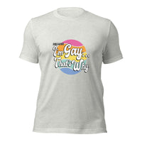 Load image into Gallery viewer, Because I&#39;m Gay Unisex t-shirt

