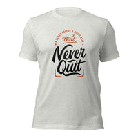 Load image into Gallery viewer, Never Quit Unisex t-shirt
