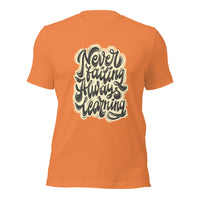Load image into Gallery viewer, Never Failing Always Learning Unisex t-shirt
