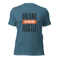 Load image into Gallery viewer, Dreams Demand Hustle Unisex t-shirt
