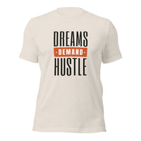 Load image into Gallery viewer, Dreams Demand Hustle Unisex t-shirt
