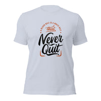 Load image into Gallery viewer, Never Quit Unisex t-shirt
