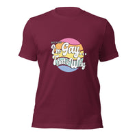 Load image into Gallery viewer, Because I&#39;m Gay Unisex t-shirt
