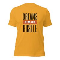 Load image into Gallery viewer, Dreams Demand Hustle Unisex t-shirt
