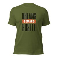 Load image into Gallery viewer, Dreams Demand Hustle Unisex t-shirt
