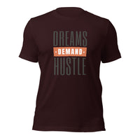 Load image into Gallery viewer, Dreams Demand Hustle Unisex t-shirt
