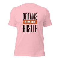 Load image into Gallery viewer, Dreams Demand Hustle Unisex t-shirt
