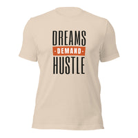 Load image into Gallery viewer, Dreams Demand Hustle Unisex t-shirt
