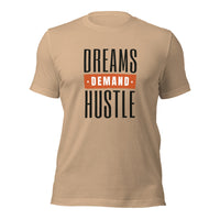 Load image into Gallery viewer, Dreams Demand Hustle Unisex t-shirt
