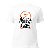 Load image into Gallery viewer, Never Quit Unisex t-shirt
